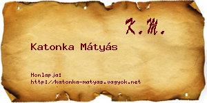 Katonka Mátyás névjegykártya